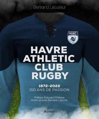 HAC RUGBY – 150 ANS D’HISTOIRE – L’OUVRAGE